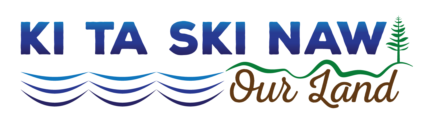 Ki Ta Ski Naw / Our Land